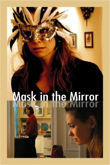 Mask in the Mirror (2006)