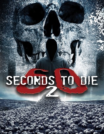 60 Seconds 2 Die: 60 Seconds to Die 2 (2018)