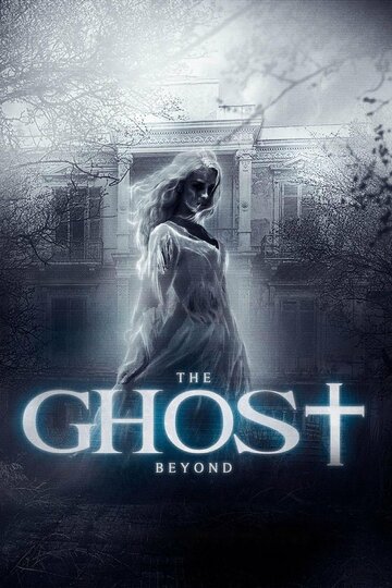 The Ghost Beyond (2018)